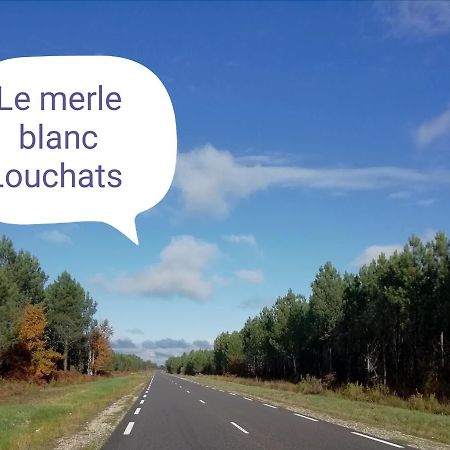 Hotel Le Merle Blanc Louchats Exterior foto